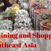 Tips on Bargaining and Shopping in Southeast Asia